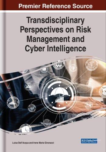 Transdisciplinary Perspectives on Risk Management and Cyber Intelligence (Hardback)