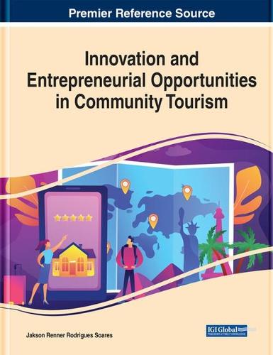 Innovation and Entrepreneurial Opportunities in Community Tourism (Hardback)
