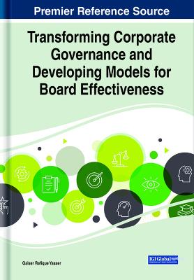 Transforming Corporate Governance and Developing Models for Board Effectiveness, 1 volume (Hardback)