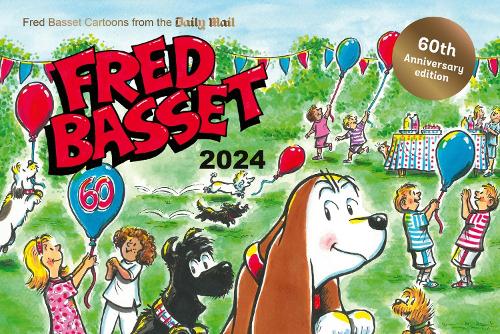 Fred Basset Yearbook 2024: Celebrating 60 Years of Fred Basset: Witty Cartoon Strips from the Daily Mail (Paperback)