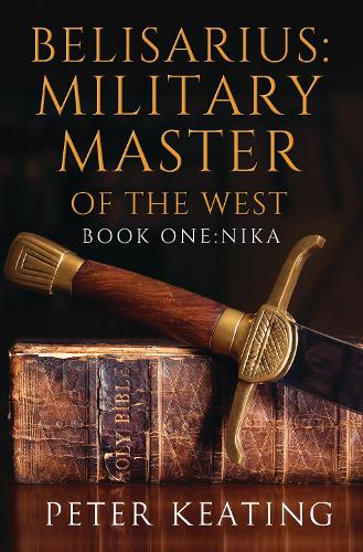 Belisarius: Military Master of The West (Paperback)