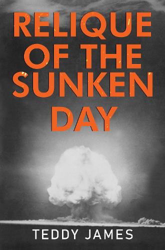 Relique of the Sunken Day (Paperback)
