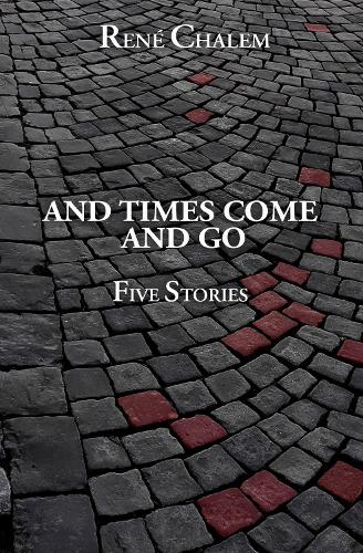And Times Come and Go (Paperback)