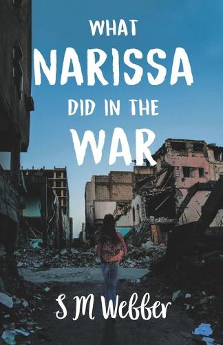 What Narrissa did in the War (Paperback)