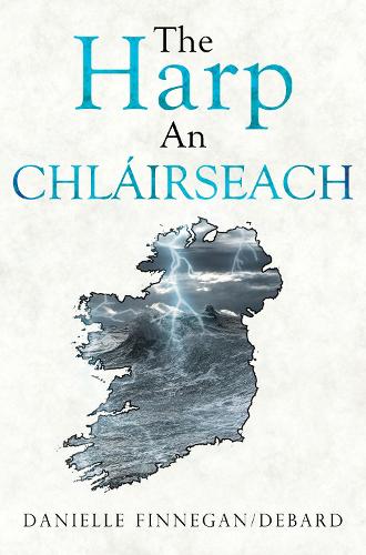 The Harp. An Chlairseach (Paperback)