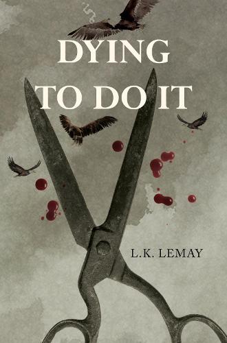 Dying To Do It (Paperback)