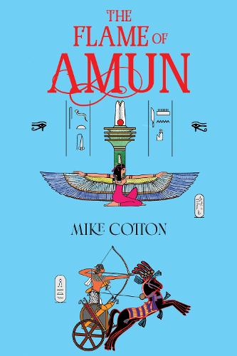 Mike Cotton The Flame of Amun