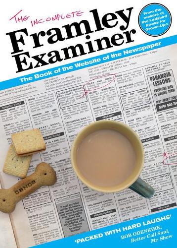 The Incomplete Framley Examiner (Hardback)