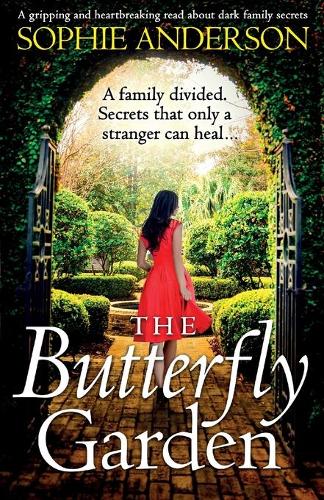 The Butterfly Garden: A gripping and heartbreaking read about dark family secrets (Paperback)