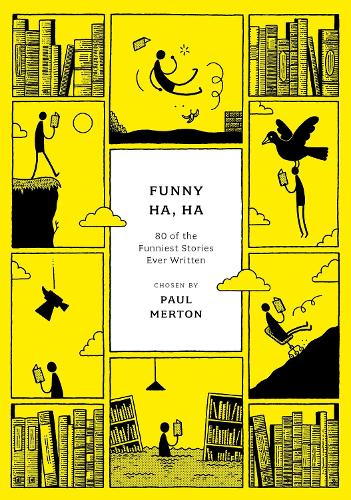Funny Ha, Ha: 80 of the Funniest Stories Ever Written - Anthos (Paperback)