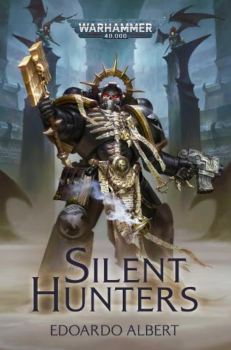 Silent Hunters - Warhammer 40,000 (Paperback)