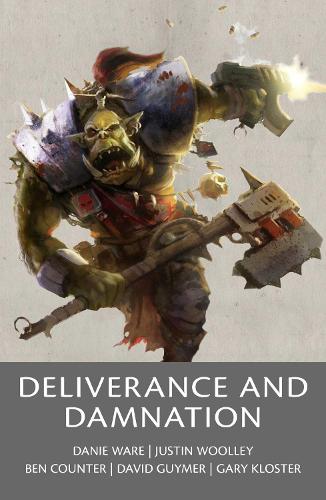 Deliverance and Damnation - Warhammer (Paperback)