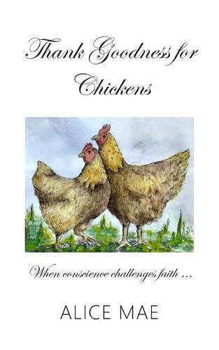 Thank Goodness for Chickens (Paperback)