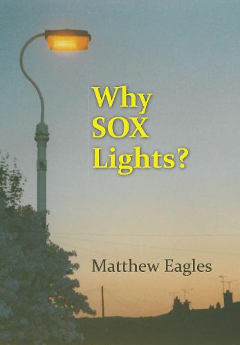 Why SOX Lights? (Hardback)