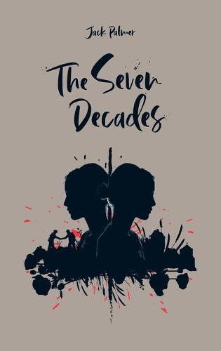 The Seven Decades (Hardback)
