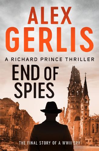 End of Spies - The Richard Prince Thrillers 4 (Paperback)