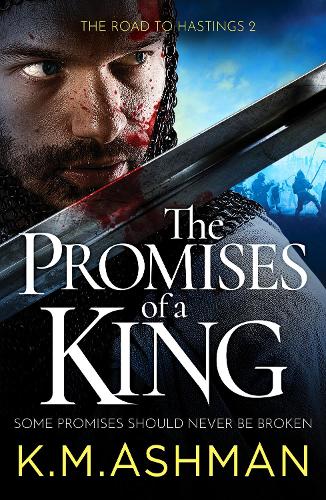The Promises of a King - The Road to Hastings 2 (Paperback)