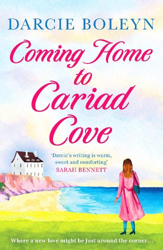 Coming Home to Cariad Cove - Cariad Cove Village 1 (Paperback)