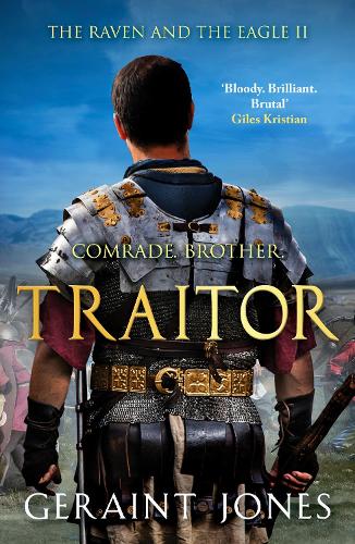 Traitor - The Raven and the Eagle series 2 (Paperback)