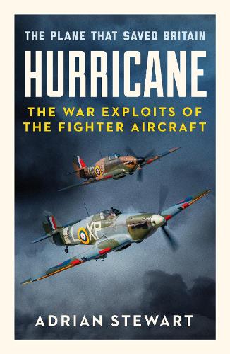 Hurricane: The Plane That Saved Britain (Paperback)