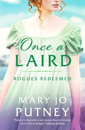 Once a Laird: An exciting Scottish historical Regency romance - Rogues Redeemed 6 (Paperback)