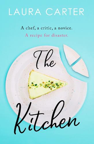 The Kitchen: A feel-good novel of unexpected friendship and romance (Paperback)