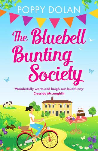 The Bluebell Bunting Society: A feel-good read about love and friendship (Paperback)