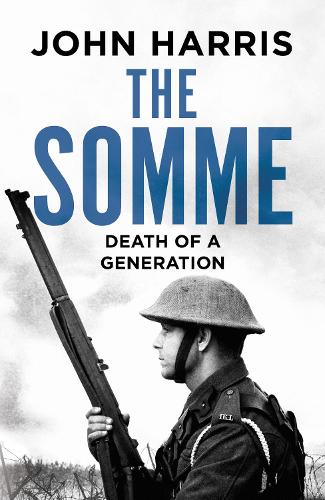 The Somme: Death of a Generation (Paperback)