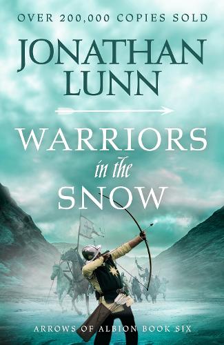 Kemp: Warriors in the Snow - Arrows of Albion 6 (Paperback)