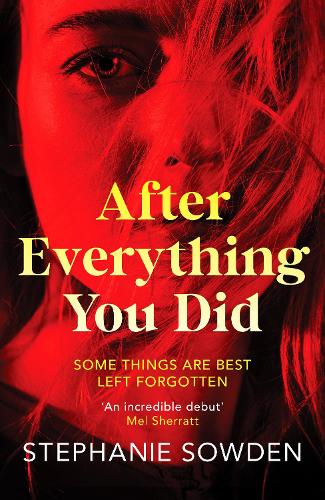 After Everything You Did: An absolutely addictive crime thriller (Hardback)