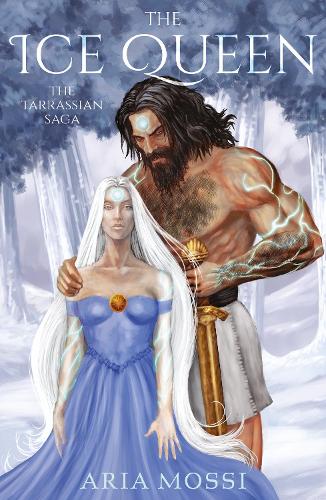 The Ice Queen: The Tarrassian Saga - The Tarrassian Saga (Paperback)