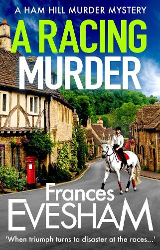 A Racing Murder - The Ham Hill Murder Mysteries (Paperback)