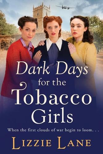 Dark Days for the Tobacco Girls (Paperback)