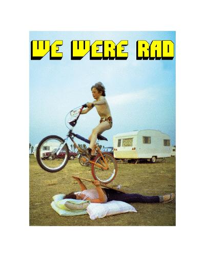 WE WERE RAD by Antony Frascina, Clint Pilkington | Waterstones