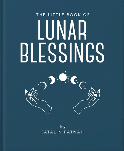 The Little Book of Lunar Blessings (Hardback)