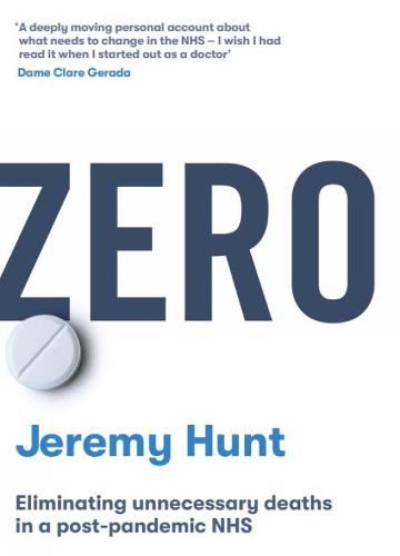 Zero: Eliminating unnecessary deaths in a post-pandemic NHS (Hardback)
