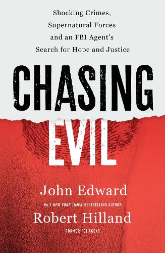 John Edward Chasing Evil