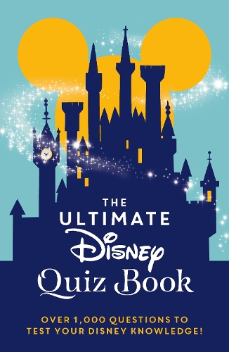 The Ultimate Disney Quiz Book