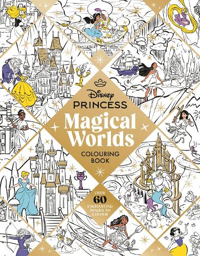 Disney Princess Magical Worlds Colouring Book (Paperback)