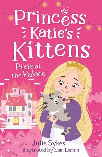 Pixie at the Palace (Princess Katie's Kittens 1) (Paperback)