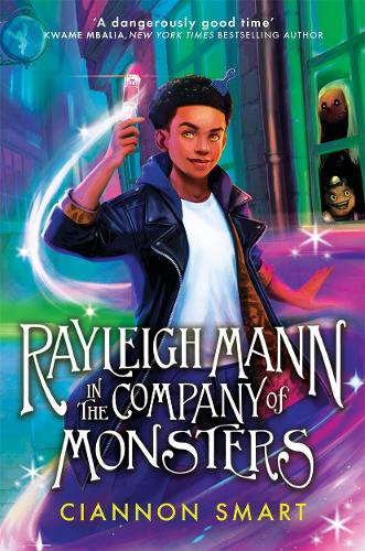 Rayleigh Mann in the Company of Monsters (Paperback)