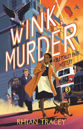 Wink, Murder: a Bletchley Park Mystery (Paperback)