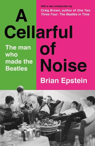 A Cellarful of Noise: With a new introduction by Craig Brown (Paperback)