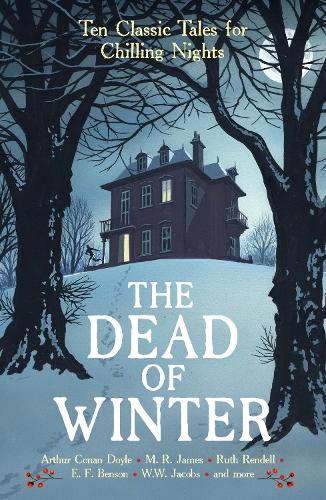 The Dead of Winter: Ten Classic Tales for Chilling Nights - Vintage Murders (Paperback)