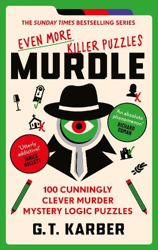 Murdle: Even More Killer Puzzles
