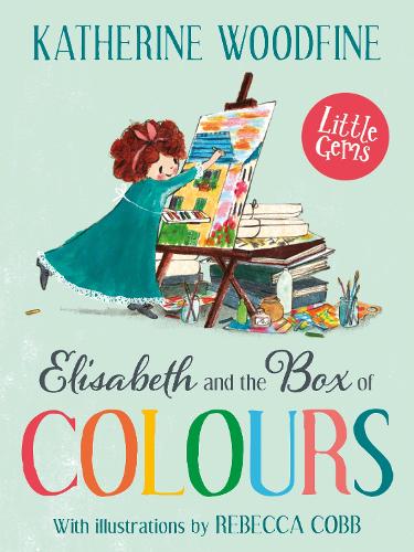 Elisabeth and the Box of Colours - Little Gems (Paperback)