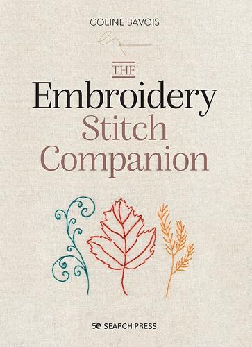 The Embroidery Stitch Companion - The Companion Series (Hardback)