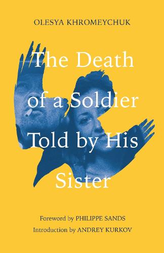 The Death of a Soldier Told by His Sister (Hardback)