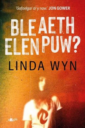 Ble aeth Elen Puw? by Linda Wyn | Waterstones