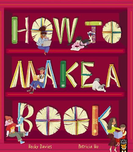 Making Do Book How to Make a Book by Becky Davies, Patricia Hu | Waterstones